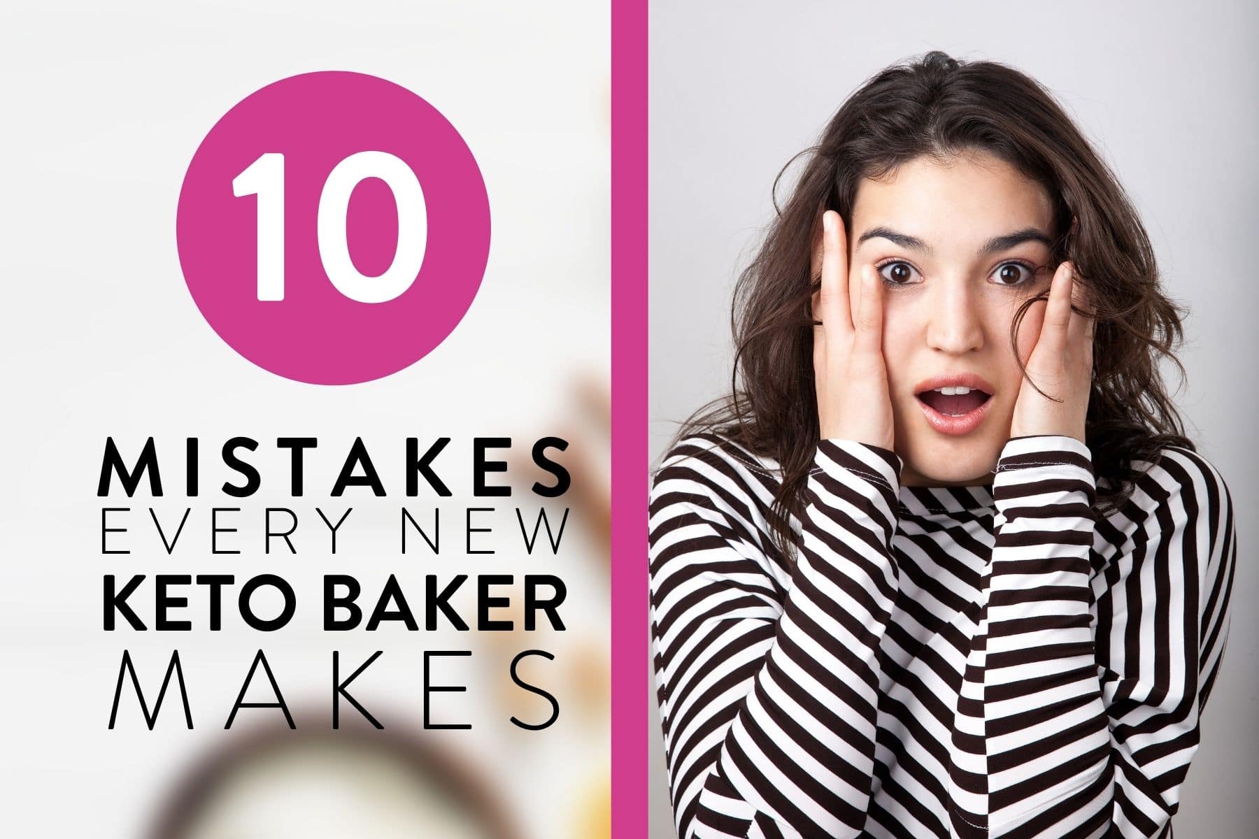 10 Mistakes Every New Keto Baker Makes
