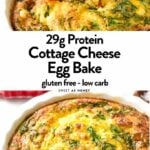 a picture collage with two pictures of cottage cheese egg bake and a text description saying 29 g protein