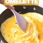 This omelette recipe is an easy 3-egg omelette for an easy, high-protein single-serve breakfast ready in 10 minutes. If you love eggs for breakfast, this is the best omelette to start the day and feel full for hours.