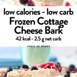 This frozen cottage cheese bark is an easy frozen snack for healthy food lovers. Packed with high-quality proteins from milk, low in fat, and low in calories, these frozen bites are guaranteed to fix any sweet tooth.