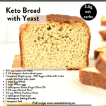 Almond flour keto bread with yeast