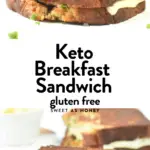 Keto Breakfast Sandwich Bacon and egg