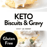 Keto low carb Biscuit recipe and gravy