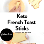 Keto French toast with egg loaf