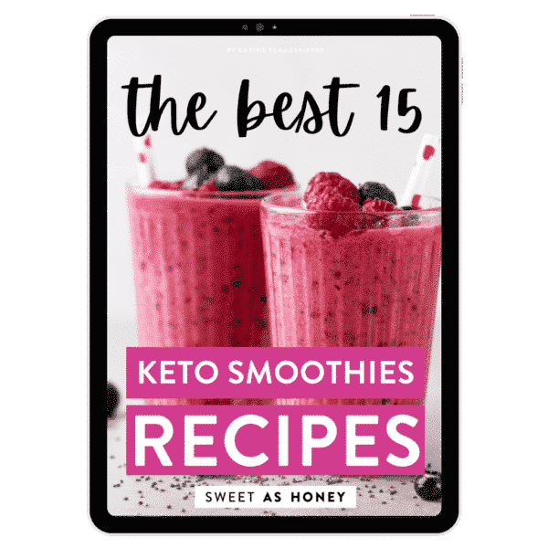 Sweetashoney's Best Ever - Keto Smoothies & Drinks - Ebook