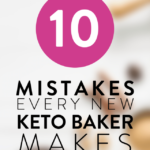 cropped-10-Mistakes-Every-Keto-Baker-Makes.png